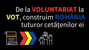 IMPLICARE ACTIVĂ – CHEIA UNEI SOCIETĂȚI UNITE ȘI DEMOCRATICE