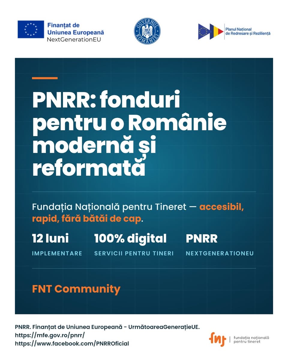 FNT Community – proiect finanțat prin PNRR – PNRR: fonduri pentru o Românie modernă și reformată
